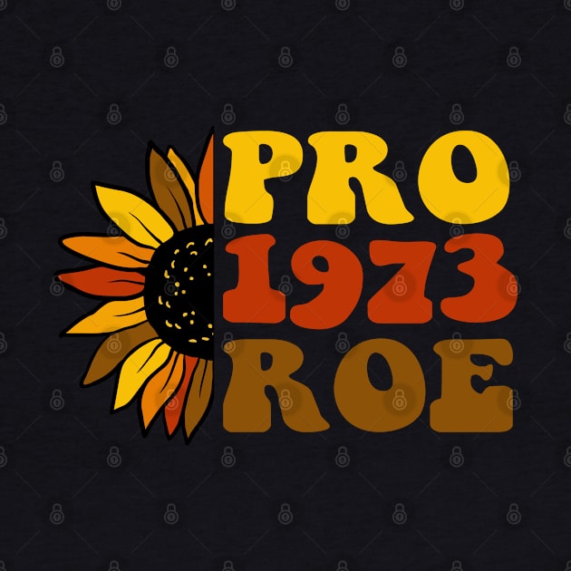 Women's Rights Pro-Choice Feminist Pro 1973 Roe v Wade by Jas-Kei Designs